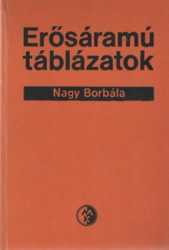 Nagy Borb�la - Er�s�ram� t�bl�zatok