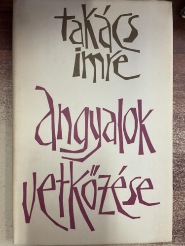 Takcs Imre - Angyalok vetkzse
