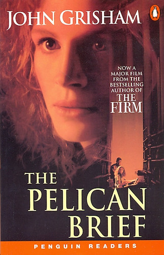 John Grisham - The Pelican Brief (Penguin Readers 5.)