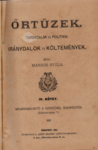 Markos  Gyula - rtzek - Trsadalmi s politikai irnydalok s kltemnyek ( csak a IV. ktet  )