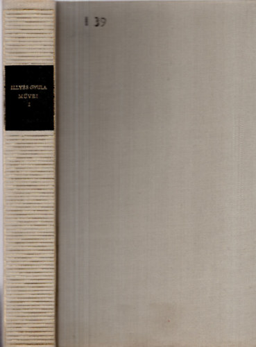 Illy�s Gyula - Versek, m�ford�t�sok. I.