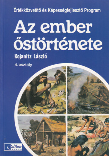 Kojanitz Lszl - Az ember strtnete - Munkafzet