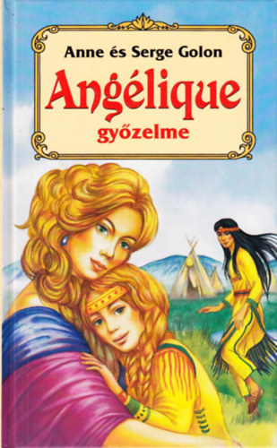 Anne s Serge Golon - Anglique gyzelme