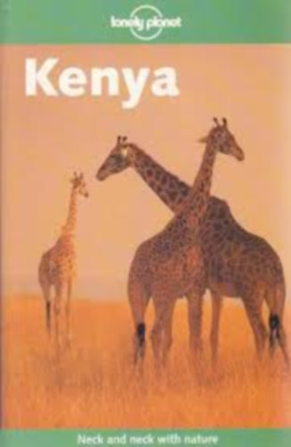 Tom Parkinson, Matt Fletcher Joseph Bindloss - Kenya Lonely Planet
