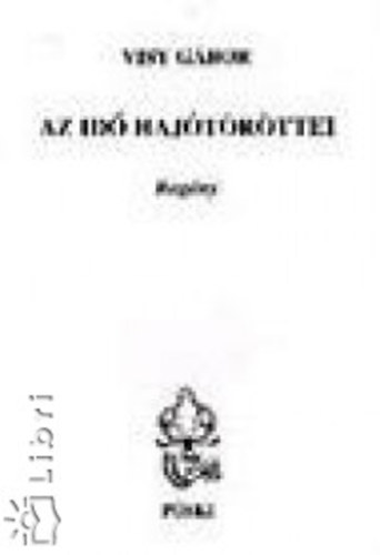 Visy G�bor - Az id� haj�t�r�ttei