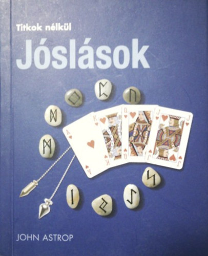John Astrop - Jslsok - titkok nlkl
