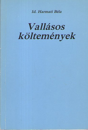 Id. Harmati B�la - Vall�sos k�ltem�nyek