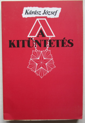 Krsz Jzsef - A kitntets