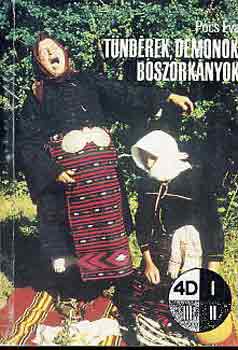 Pócs Éva - Tündérek, démonok, boszorkányok