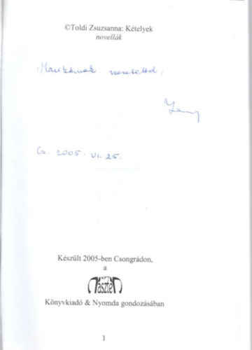 Toldi Zsuzsanna - Kételyek - dedikált