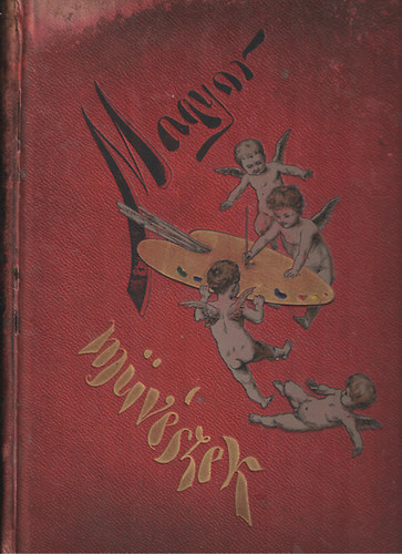 Szana Tamás - Magyar művészek (Műtörténelmi vázlatok képekkel)