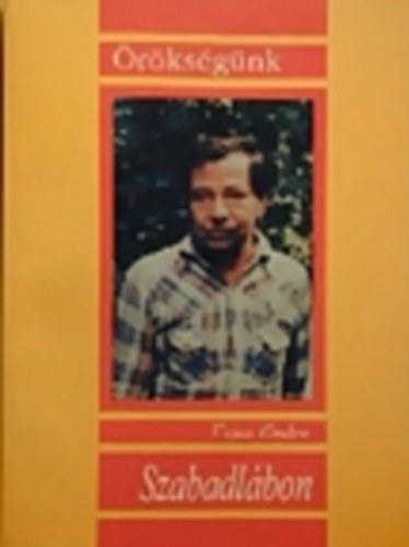 Fejes Endre - Szabadl�bon