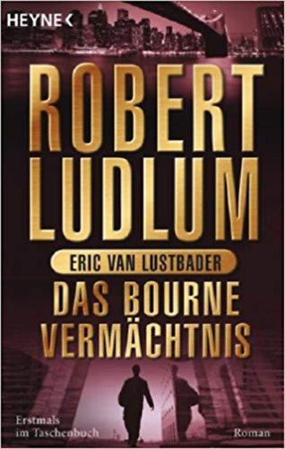 Robert Ludlum - Das Bourne Vermächtnis