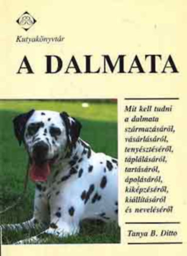 Tanya B. Ditto - A dalmata (Kutyaknyvtr)
