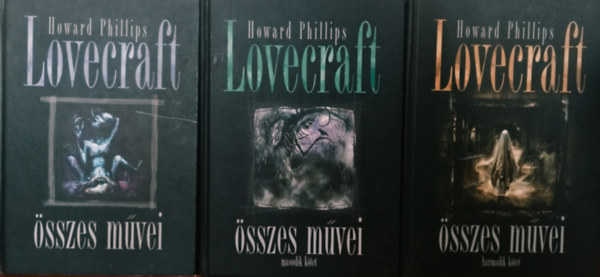 Howard Phillips Lovecraft - Howard Phillips Lovecraft �sszes m�vei I-III.