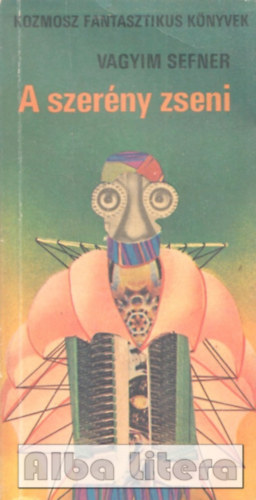 Vagyim Sefner - A szerény zseni