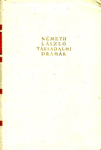 Nmeth Lszl - Trsadalmi drmk II.