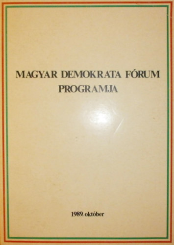 A Magyar Demokrata Frum programja
