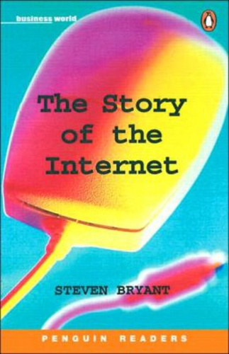 Stephen Bryant - THE STORY OF THE INTERNET /LEVEL 5. PACK/