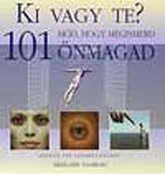 Malcolm Godwin - Ki vagy Te? (101 md hogy megismerd nmagad)