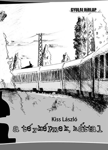 Kiss Lszl - A trkpnek, httal
