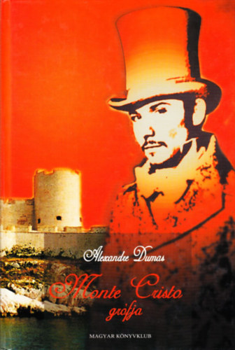 Alexandre Dumas - Monte Cristo grfja