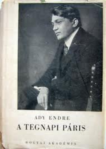 Ady Endre - A tegnapi Prizs