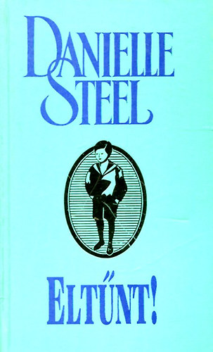 Danielle Steel - Elt�nt!