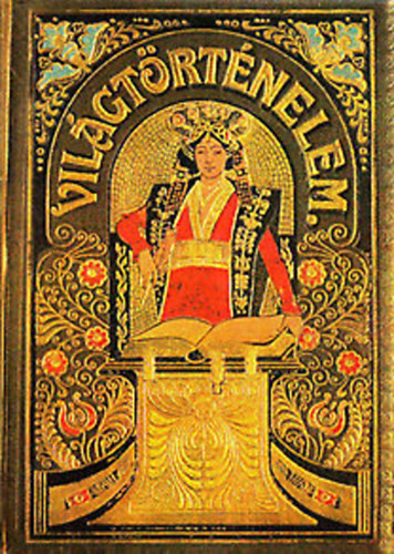 Tolnai Világtörténelem - A francia forradalom és Napóleon kora