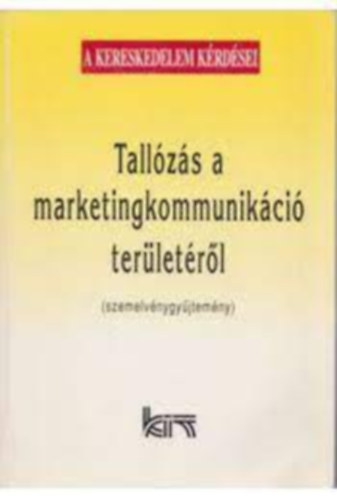 Kdr Kata - Tallzs a marketingkommunikci terletrl