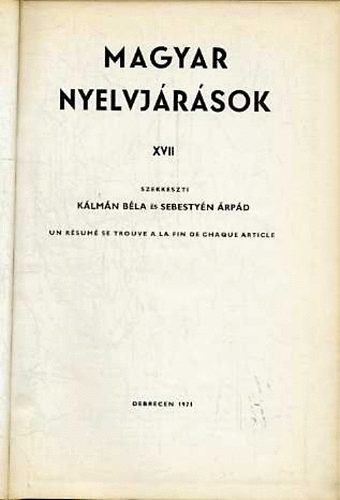 Klmn Bla; Sebestyn rpd  (szerk.) - Magyar Nyelvjrsok XVII.