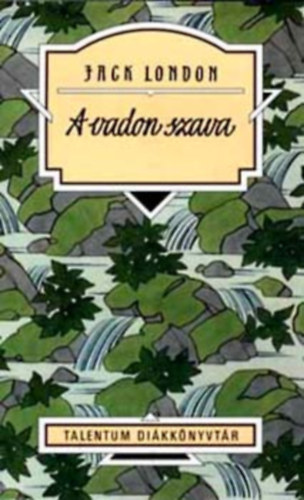 Jack London - A vadon szava