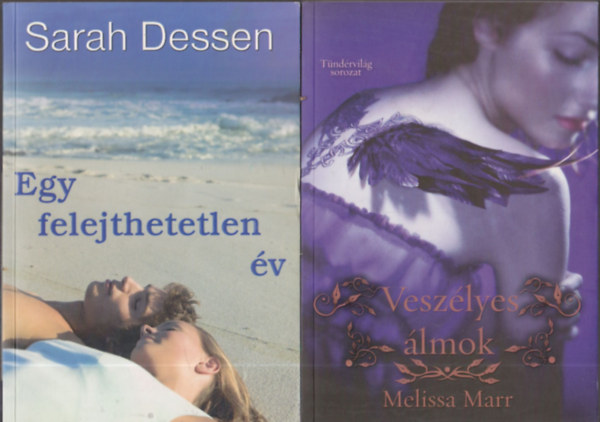 Sarah Dessen Melissa Marr - Veszélyes álmok + Egy felejthetetlen év