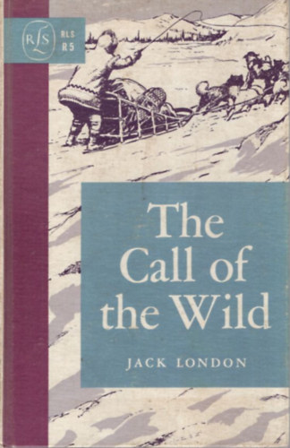 Jack London - The Call of the Wild