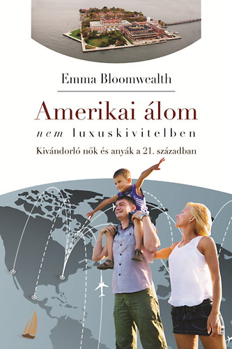 Emma Bloomwealth - Amerikai lom nem luxuskivitelben