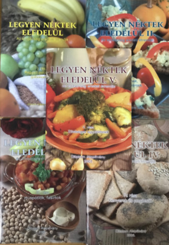Nagy Zsuzsa - Legyen n�ktek eledel�l - Az emberis�g eredeti �trendje I-V. (5 f�zet)