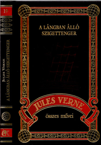 Jules Verne - A lngban ll szigettenger (Jules Verne sszes mvei 19.)