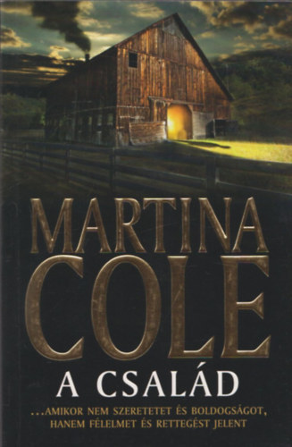 Martina Cole - A csal�d