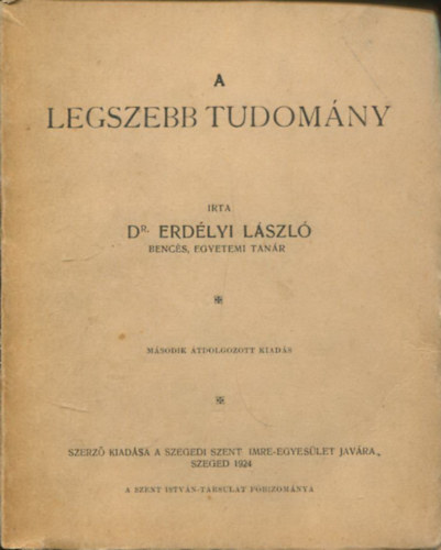 Dr. Erdlyi Lszl - A legszebb tudomny