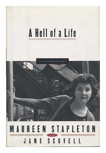 Jane Scovell Maureen Stapleton - A Hell of a Life: An Autobiography