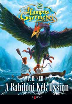 P. B. Kerr - A Babilóni Kék Dzsinn