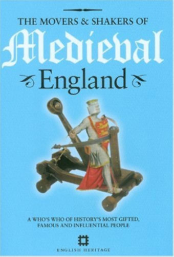 Susannah Jowitt - The Movers and Shakers of Medieval England
