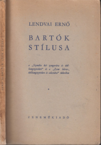 Lendvai Ern - Bartk stlusa