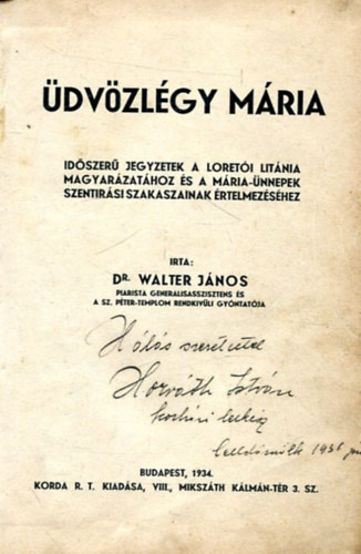 Dr. Walter Jnos - dvzlgy Mria