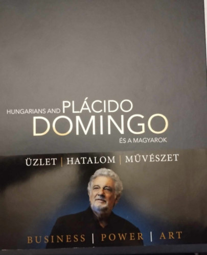 Plcido Domingo s a magyarok