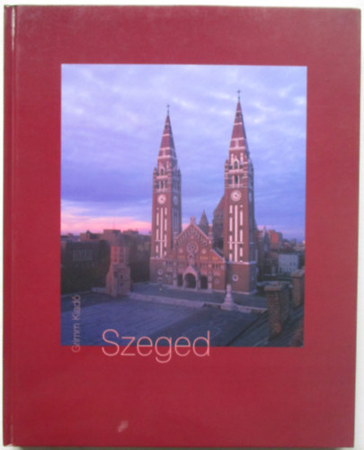 Nagy Botond-Pter Lszl - Szeged