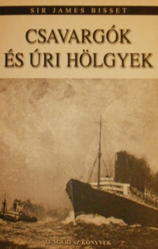 Sir James Bisset - Csavarg�k �s �ri h�lgyek