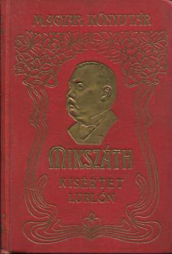 Mikszth Klmn - Kisrtet Lubln