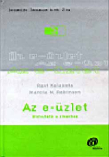 Marcia,-Kalakota, R Robinson - Az e-zlet - tmutat a sikerhez