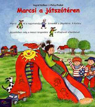 Ingrid Kellner - Marcsi a jtsztren